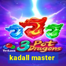 kadall master